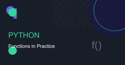 Python Functions in Practice