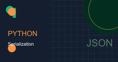 Object Serialization and Deserialization in Python